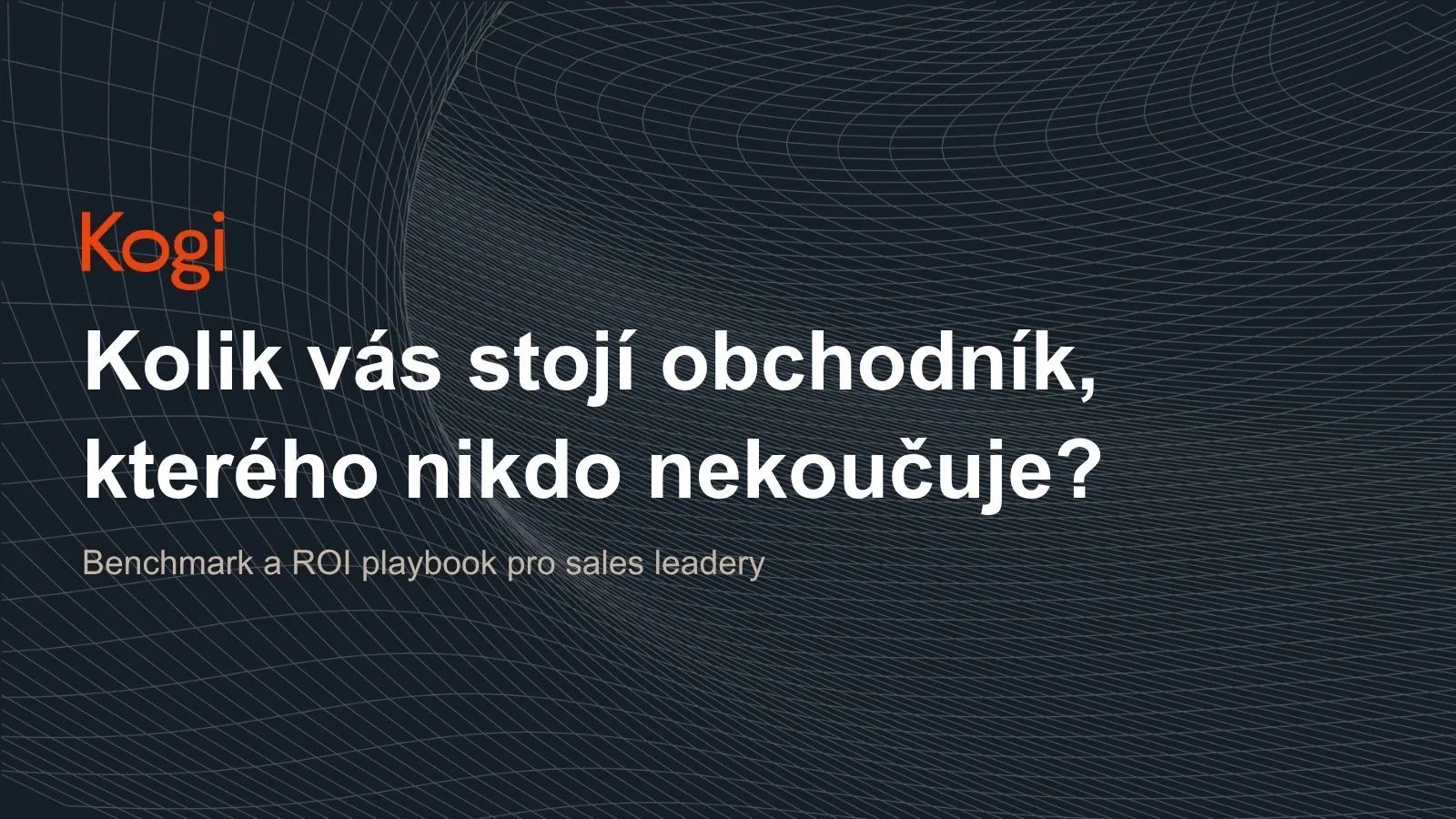 Kolik vás stojí obchodník, kterého nikdo nekoučuje?